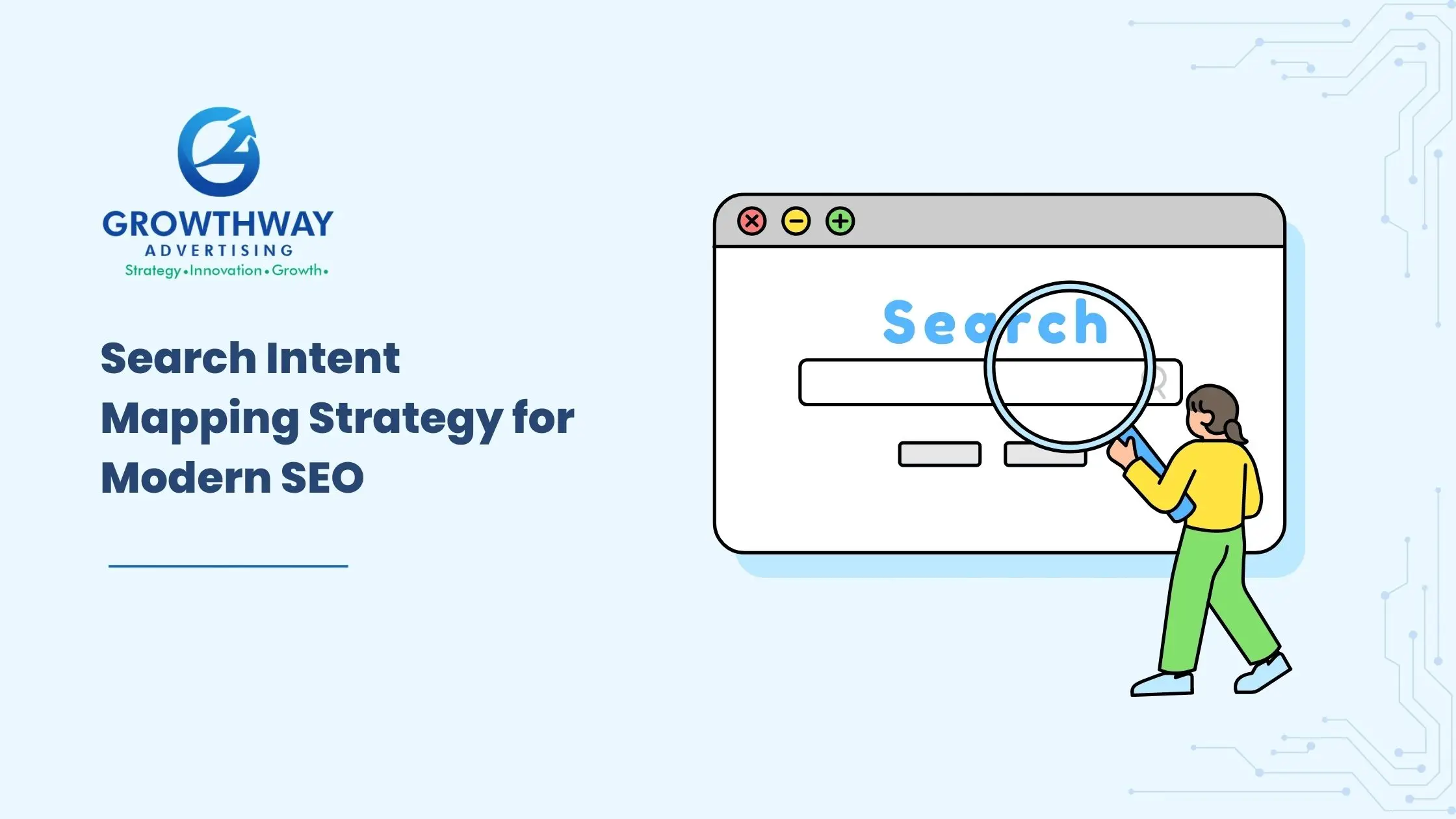 How Search Intent Mapping Improves Modern SEO Strategy